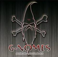 G-Nomes : Premier Album Tout Simplement